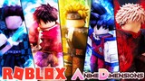 Roblox - THỬ GAME ANIME MỚI CỰC HAY MÌNH DÙNG THỬ NHIỀU NHÂN VẬT ANIME CỰC MẠNH - Anime Dimensions