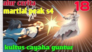 Alur Cerita Martial Peak S4 Part 18 : Kultus Cahaya Guntur