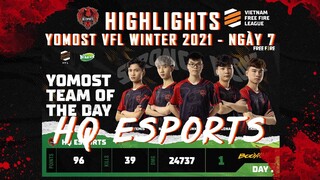 96 điểm, 39 kill HQ Esports hốt luôn Yomost Team Of The Day |Yomost VFL Winter 2021 [Ngày 7]