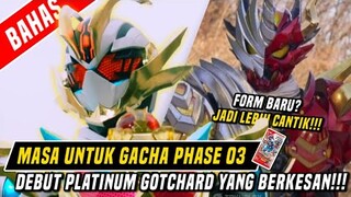 DEBUT PLATINUM GOTCHARD YANG MENAKJUBKAN | BAHAS EPISOD 27 KAMEN RIDER GOTCHARD!!!