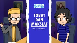 PODCAST UNIVERSE | ustad Adi Hidayat | Tobat dan maksiat