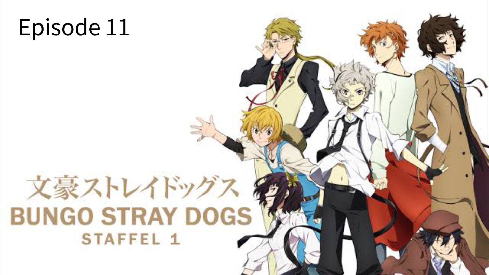 Bungo StrayDogs English Subbed Season 1 Episode 11 - BiliBili