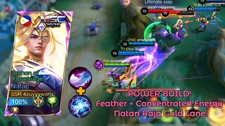 POWER BUILD Natan Raja Gold Lane! Feather + Concentrated Energy Bikin Musuh Gak Berkutik!