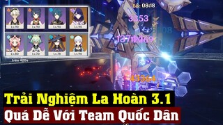 Trải Nghiệm La Hoàn 3.1 - Với 2 Team Quốc Dân Ayaka Và Ei - Genshin Impact