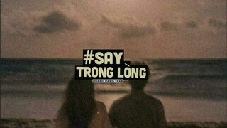 Say Trong Lòng (Lofi Ver by Orinn) - Quang Đăng Trần