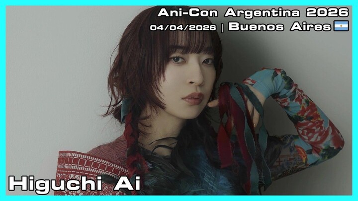 Higuchi Ai - Ani-Con Argentina 2026 - 04/04/2026