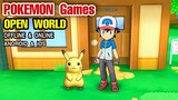 Top 10 Games Like POKEMON Games on Android & IOS | OPEN WORLD POKEMON games (OFFLINE & ONLINE)
