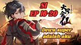 【INDO SUB】Super God Is Me Koleksi Musim 1 EP16-20 Dewa-dewa kuno turun ke kota #anime #animation