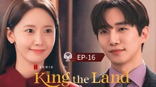 King The Land [Episode-16]  Last Episode Hindi Dubbed....K-Drama....Korean Drama....2025
