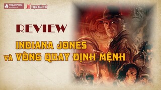 Indiana Jones và Vòng Quay Định Mệnh) “hơi hơi hài” mà đầy rung cảm | TGT
