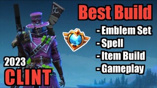 CLINT BEST BUILD 2023 | TOP 1 GLOBAL CLINT BUILD | CLINT - MOBILE LEGENDS | MLBB