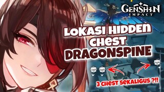 TERNYATA ADA DISANA !! Lokasi Hidden Chest yang ada di Dragonspine