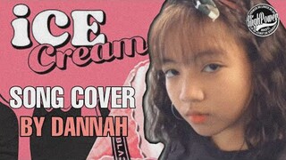 BLACKPINK - 'Ice Cream (with Selena Gomez)' 14 years old | Highpower Dannah Alves