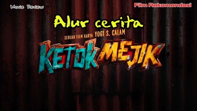 Review alur film Ketok Mejik 2026
