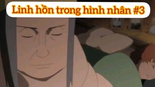 Linh hồn trong hình nhân p3
