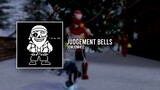 Judgement Bells (Jingle Bells + Megalovania)