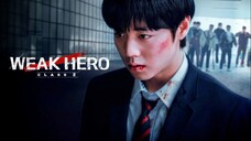 Weak Hero Class 2 - EP. 7