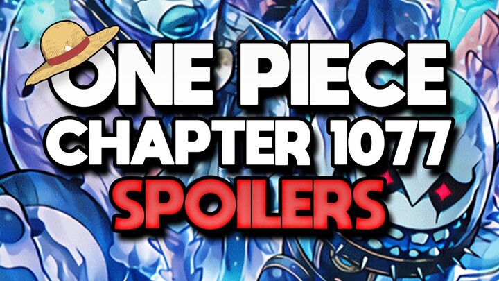 AHHH HERE WE GO AGAIN?! | One Piece Chapter 1077 Spoilers