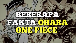 FAKTA MENARIK TENTANG OHARA DI ONE PIECE❗❗❗