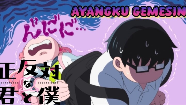 [Fandub Indo] Seihantai Na Kimi To Boku - AYANGKU GEMESIN😍