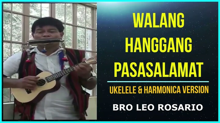 Walang Hanggang Pasasalamat - My Harmonica and Ukelele Version