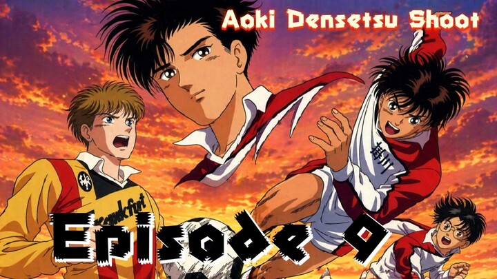 Aoki Densetsu Shoot episode 9 subtitle Indonesia