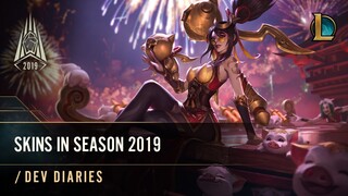 Skins in Season 2019 | /dev diary - League of Legends