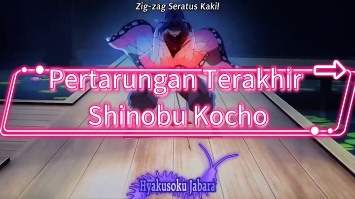 Pertarungan Terakhir Shinobu Kocho