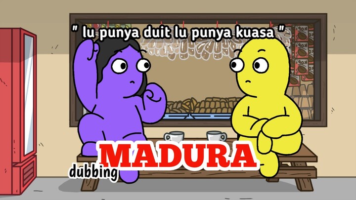 lu punya duit lu punya kuasa - animasi dubbing Madura - EP animation