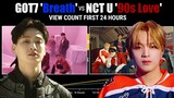 'GOT7 Breath' vs NCT U 90s Love' views count in first 24 Hours | KPOP RANKING