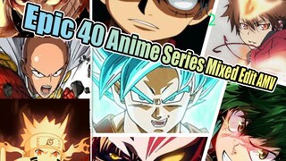 Why was I a Chūnibyō? | Epic 40 Anime Series Mixed Edit AMV