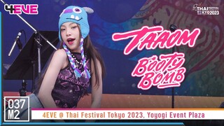 4EVE Taaom - Booty Bomb @ Thai Festival Tokyo 2023, Yoyogi Event Plaza [Fancam 4K 60p] 230521