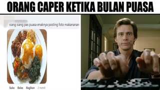 Orang Caper Ketika Bulan Puasa...