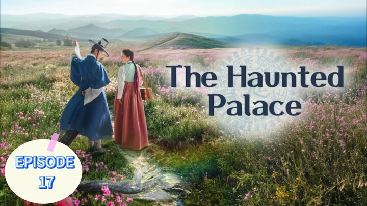 Thë Häüntëd Päläcë EPISODE 17
