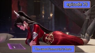 the sword immortal is here episode 79 sub indo