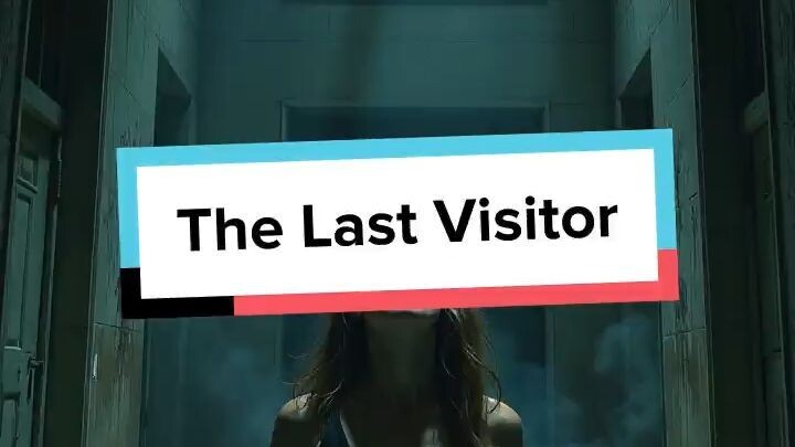 The Last Visitor