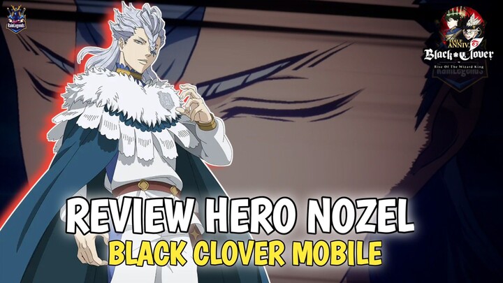 REVIEW KARAKTER BARU NOZEL SILVA - BLACK CLOVER M