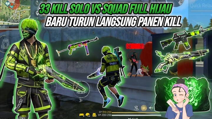 33 KILL solo vs squad full hijau