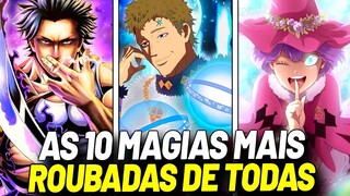 AS 10 MAGIAS MAIS PODEROSAS DE BLACK CLOVER!