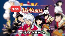 Inuyasha - Episode 101 (Sub Indonesia)