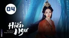 Tập 4 - Thuyết Minh | Hiến Ngư - When Destiny Brings the Demon (Trần Phi Vũ, Vương Ảnh Lộ,...).