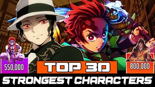 TOP 30 STRONGEST DEMON SLAYER CHARACTERS - Hashira and UpperMoon Demons Ranked 🔥
