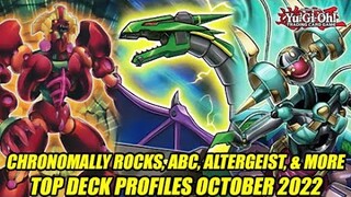 Chronomally Rocks, ABC, Altergeist, & More! Yu-Gi-Oh! Top Deck Profiles October 2022