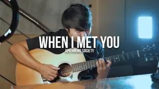 When I Met You - Apo Hiking Society | Fingerstyle Guitar Cover | Lyrics (v2.0)