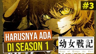 Harusnya Ada di Season 1 Youjo Senki Part 3 #Tanya