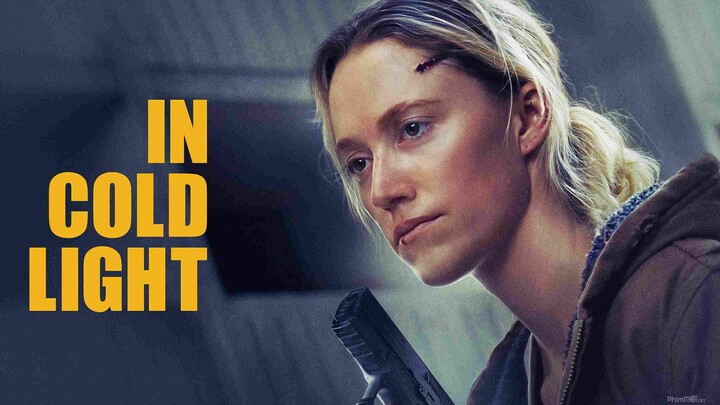 IИ C0ld Ligh†: Đào †ẩu †r0Иg Đêm [FHD Thuyết Minh]