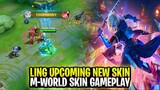 Ling Upcoming New M-World Skin Gameplay | Mobile Legends: Bang Bang