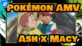 "Ash, Kamu Harus Jadi Pacarku Jika Aku Menang Lain Kali!" | Ash x Macy | Pokémon AMV_2