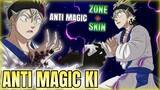 Black Clover Asta's NEW POWER Anti Magic Ki | Anti Magic Zone & Anti Magic Skin CONFIRMED