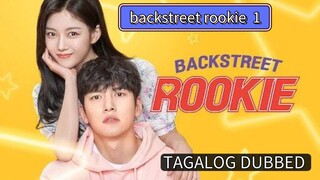 Backstreet rookie ep 1 Tagalog